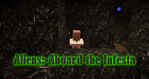 Download Aliens: Aboard the Infesta for Minecraft 1.8.3